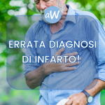 Errata diagnosi di infarto: il medico risponde di omicidio colposo