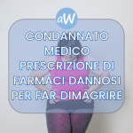Condannato medico che prescrive farmaci vietati