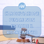 Malasanità: l’archiviazione penale non pregiudica il risarcimento