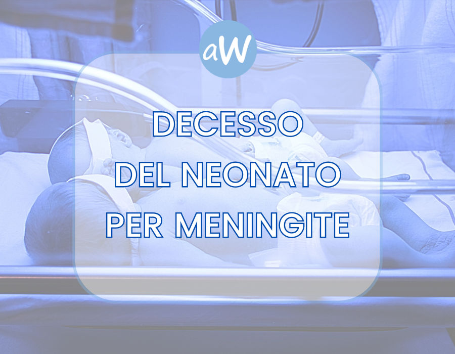 Morte del neonato per meningite e colpa medica