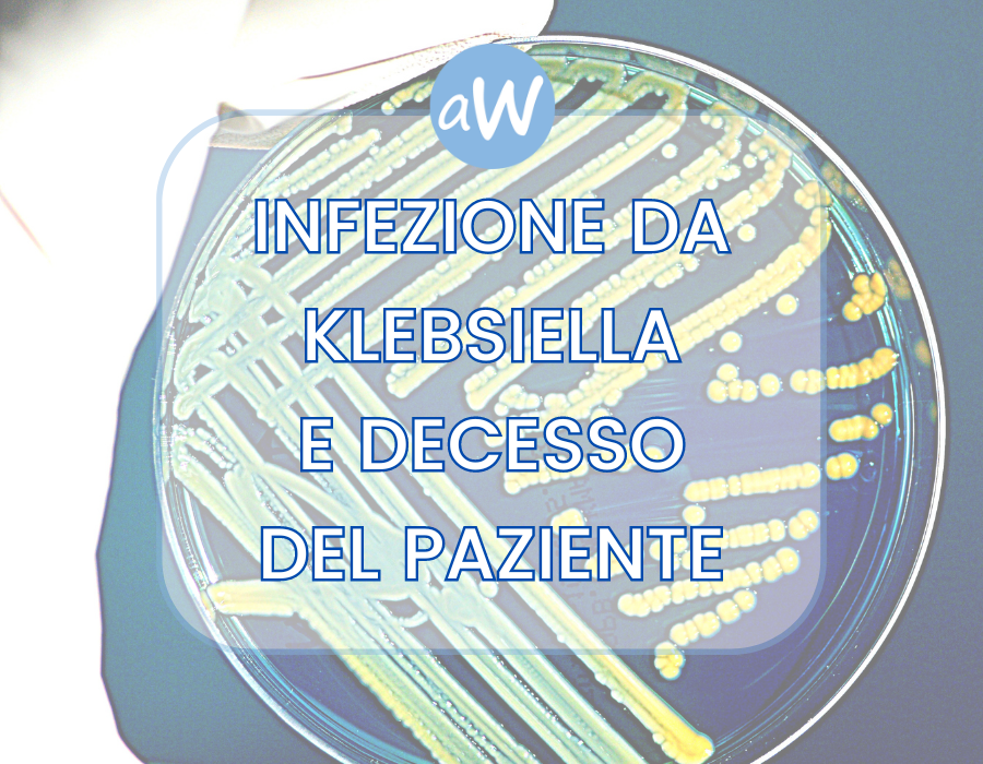 Infezione ospedaliera da Klebsiella e risarcimento