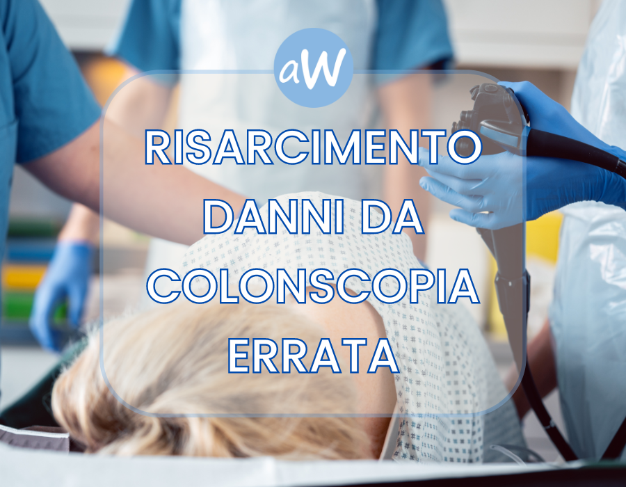 Colonscopia mal praticata e risarcimento per malasanità