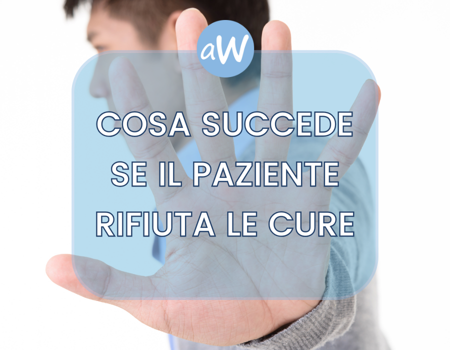 Rifiuto di ricovero o cure da parte del paziente e responsabilità medica
