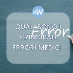 Errori medici e risarcimento danni: tutto quello che devi sapere!