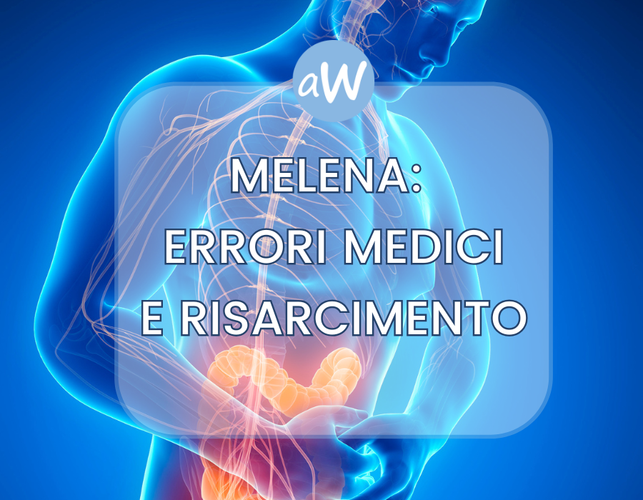 Errori Medici nella cura del Paziente affetto da Melena: Tutto sul risarcimento