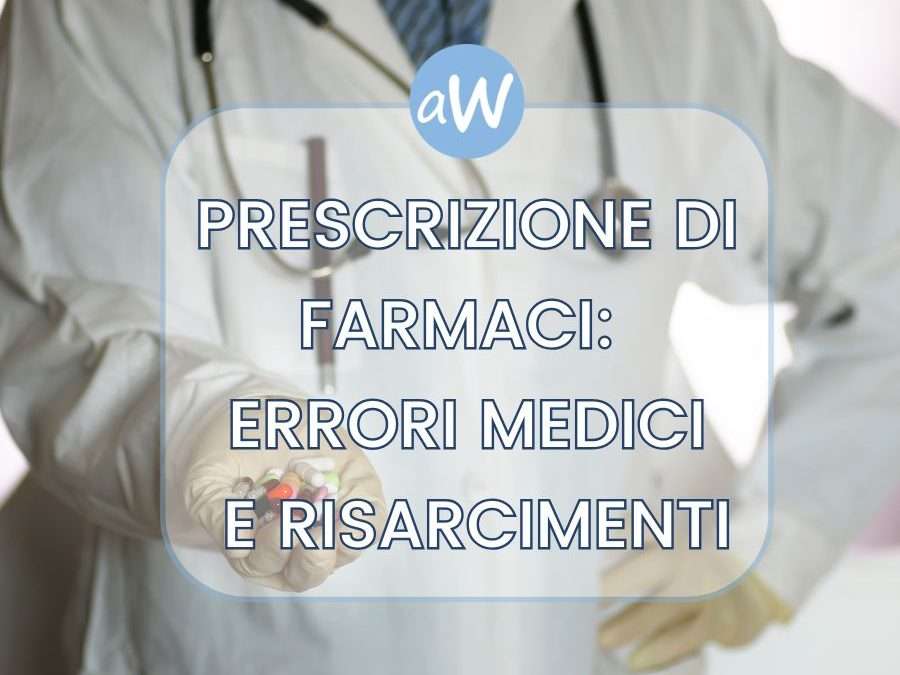Prescrizione di Farmaci: Errore Medico e Risarcimento