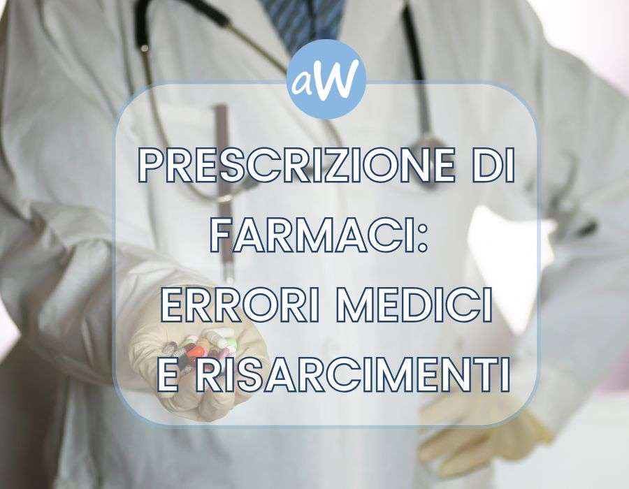 Prescrizione di Farmaci: Errore Medico e Risarcimento