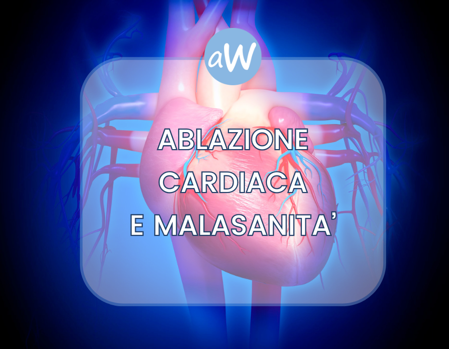 Ablazione Cardiaca: Complicanze, Errori Medici e Risarcimento