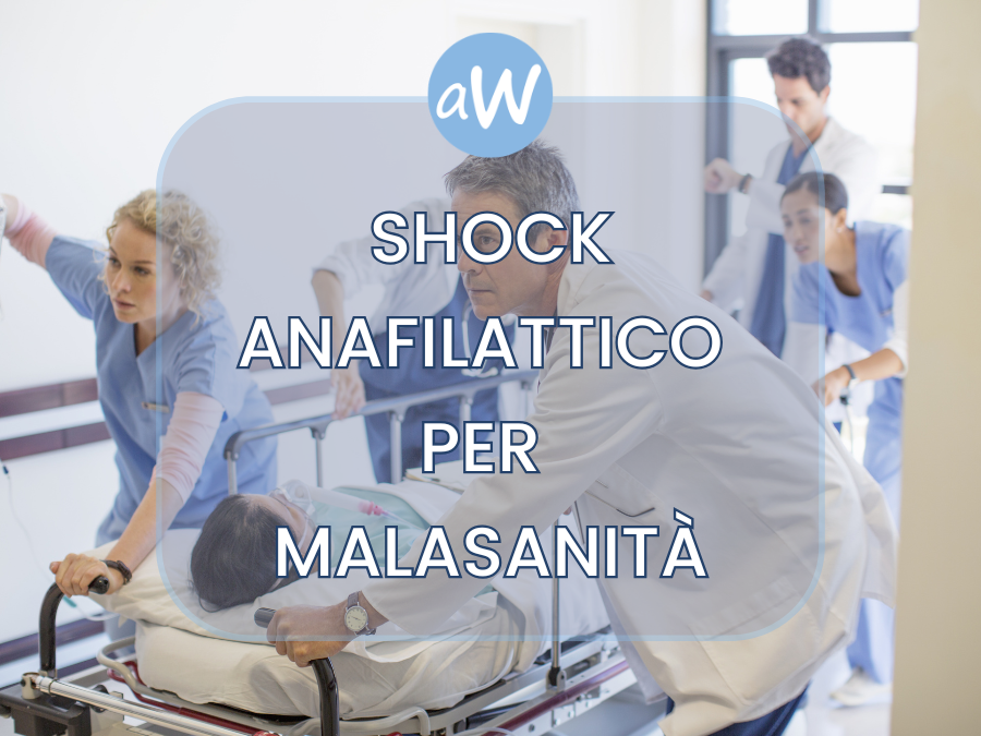 Shock Anafilattico da Antibiotici e Risarcimento per Malasanità